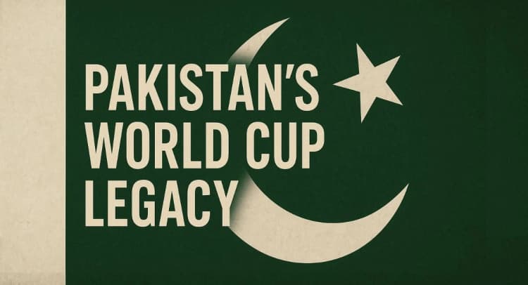 Pakistan’s World Cup Legacy - Wins, Woes and Wonders