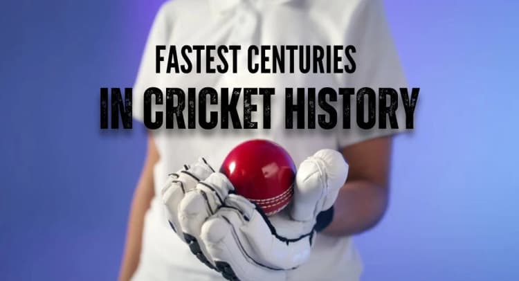 Fastest Centuries in Cricket History