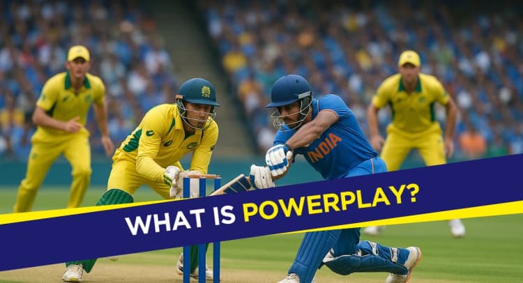 What Is Powerplay in Cricket? Explained Simply