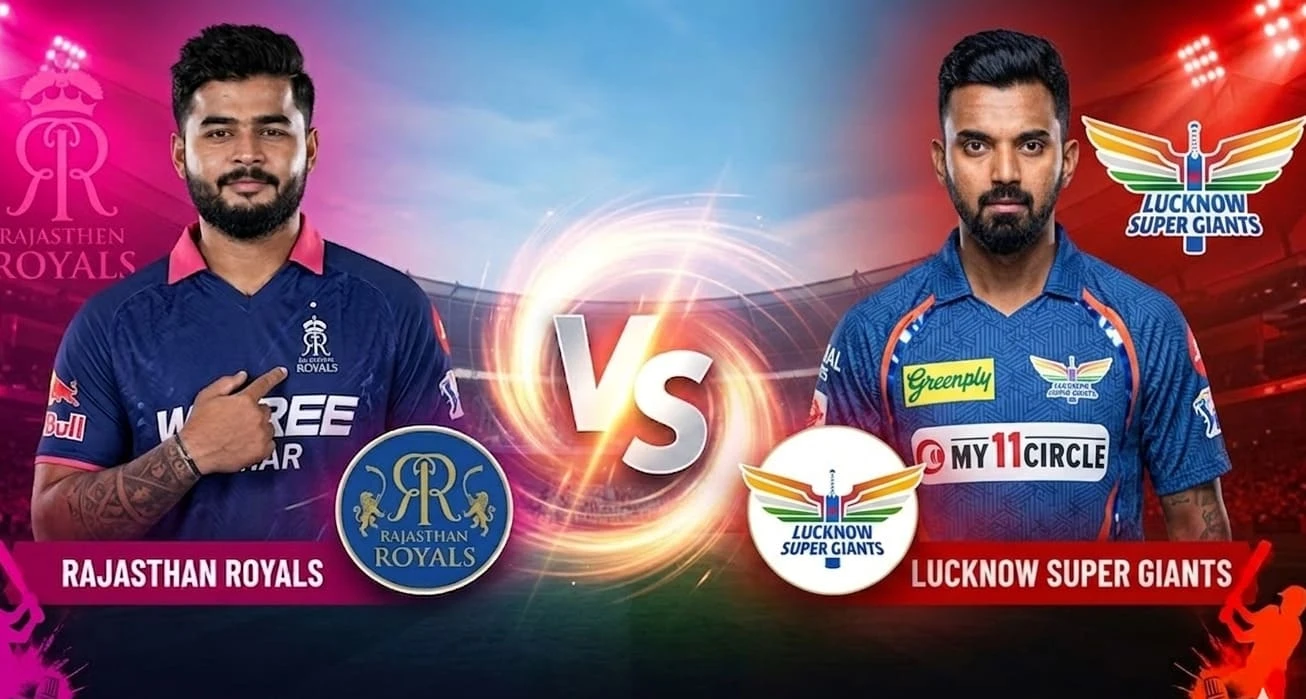 Rajasthan Royals vs Lucknow Super Giants: The Match That Changed the IPL Race